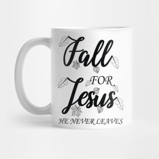 Fall For Jesus Mug